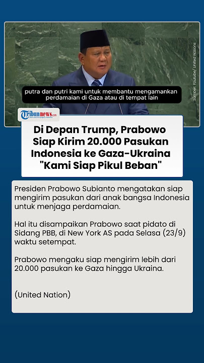 Prabowo Tunjukan Nyali di Depan Trump, Akui Siap Kirim 20.000 Pasukan Indonesia ke Jalur Gaza