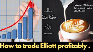 How to trade Elliott Wave profitably. It starts with picking the best waves.