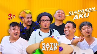 SIAPA AKU? EXTENDED - SATU ATAP