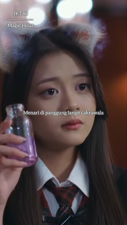 JKT48 Magic Hour #jkt48 #jkt48newera #magichour #48family