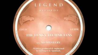 Funky technicians - No mystery (LEG 016)