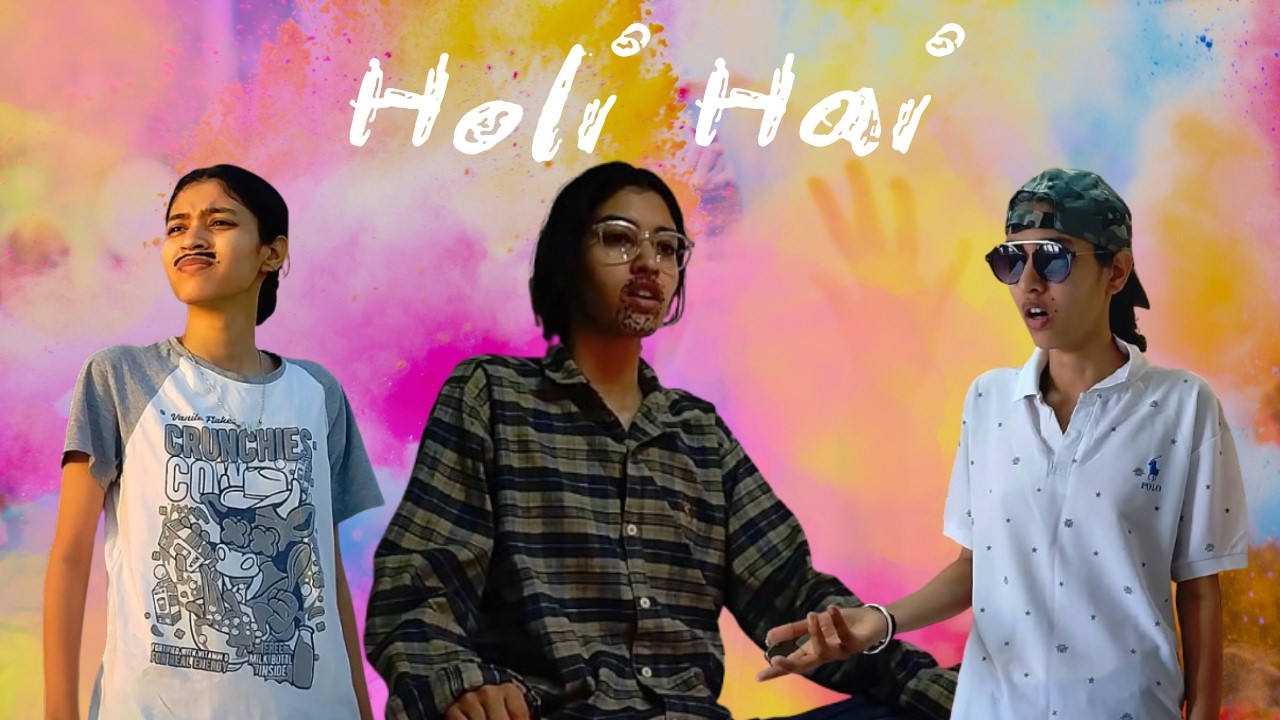 HOLI HAI ! | Every Indian on Holi