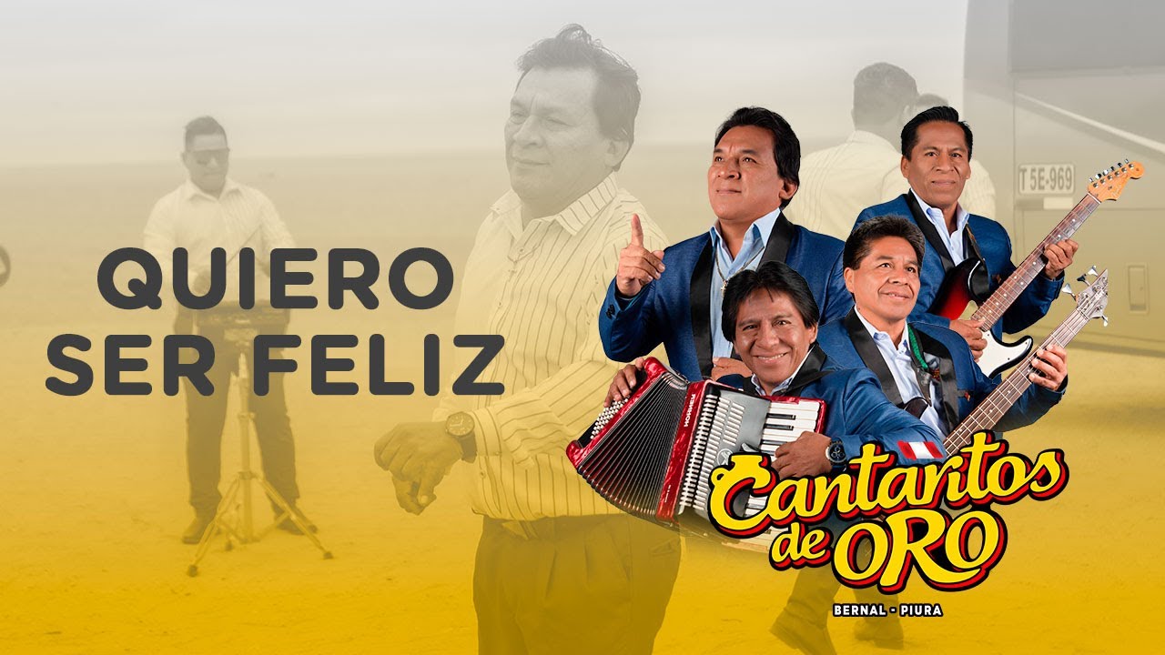 QUIERO SER FELIZ - CANTARITOS DE ORO / VIDEO OFICIAL