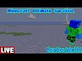 🔵Ultimate Survival Forever doing building and digging stream