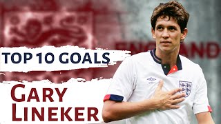 Gary Lineker | Top 10 goals | English top forward