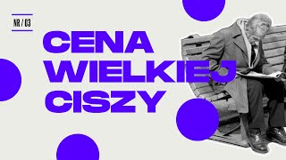 Cena wielkiej ciszy... O społecznych kosztach transformacji ustrojowej