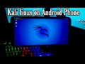How To Install Kali Linux On Android Without Root