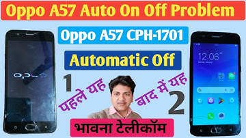Oppo A57 Automatic Restart problem | Switch off Problem fix Without flashing | Oppo A57 Hong on logo