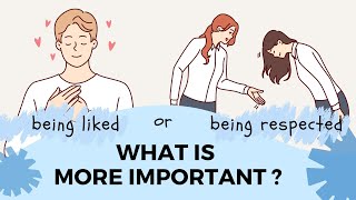 English Podcast -What is More Important - Being Liked or Being Respected? | 🎧  Intermediate