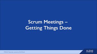 How to Make Your Scrum Meetings a Success