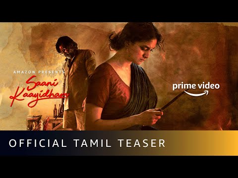 Saani Kaayidham - Official Tamil Teaser | Keerthy Suresh, Selvaraghavan | Amazon Prime Video