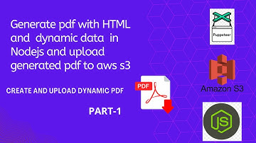 Generate pdf with HTML and  dynamic data  in Nodejs and upload generated pdf to aws s3 || Part 1