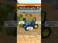 smallest tractor in Game😮#automobile #shortsfeed #indiandesilifesimulator #indianvehiclessimulator3d
