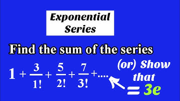 1+3/1!+5/2!+7/3!+.... #ExponentialSeries #ChinnaiahKalpana L363
