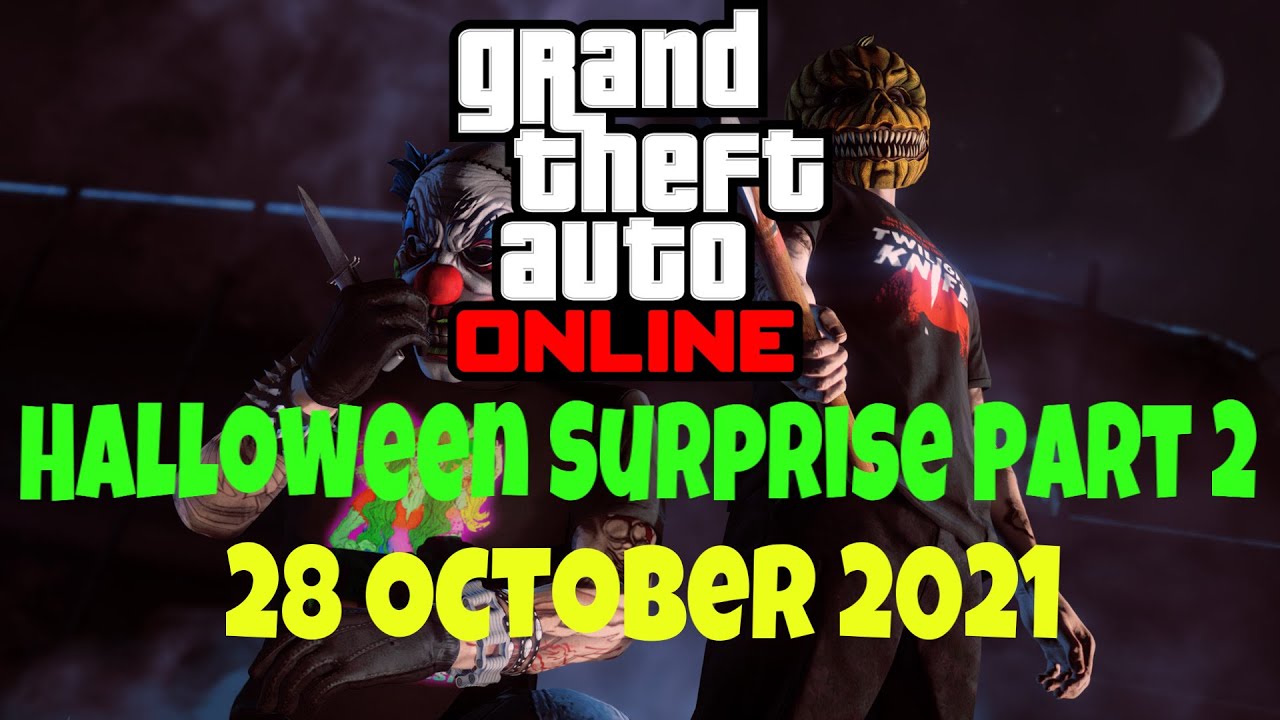 Gta 5 Halloween 2021 PART 2 Coming 28 October New Add Ons