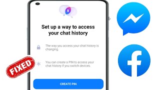 Messenger wants to create PIN | How to ignore this message |Set up a way to access your chat history