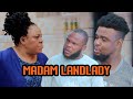 Madam Landlady| THE CRAZY SQUATTERS | EPISODE 13