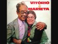 VITÓRIO e MARIETA- A ENTREVISTA