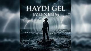 Çağlar Yüksel - Haydi̇ Gel Evleneli̇m (Al)