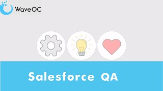 Salesforce Testing Services - WaveOC