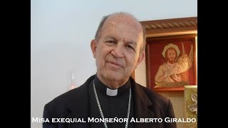 MISA EXEQUIAL EN HONOR A MONSEÑOR ALBERTO GIRLADO JARAMILLO, OBISPO EMERITO DE MEDELLÍN