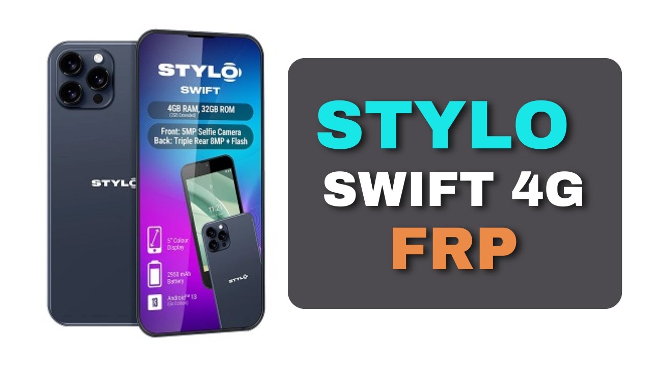 Stylo Swift 4G FRP with FREE TOOL