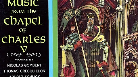 Music From The Chapel Of Charles V: Roger Blanchar...