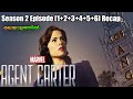 Agent carter season 2 episode123456 recap     seriesxplainer amith