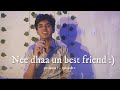 Nee dha un best friend peslama  episode 1