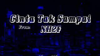 Cinta Tak Sampai - NH2F