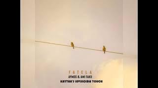 Aymos & Ami Faku - Fatela (Kaytah's Invincible Touch)
