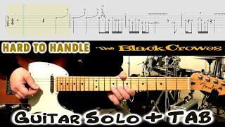 HARD TO HANDLE The Black Crowes GUITAR SOLO Lesson & TAB
