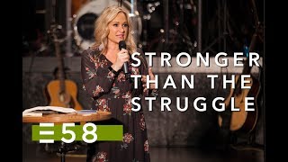 Stronger Than The Struggle | Havilah Cunnington | Expression 58