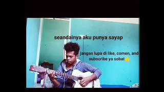 Ritar butar-butar- seandainya aku punya sayap-cover ismul akbar