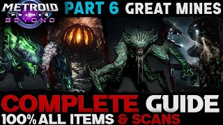 Metroid Prime 4: Complete Guide - 100% Scans &amp; Items - Part 6 (Great Mines)