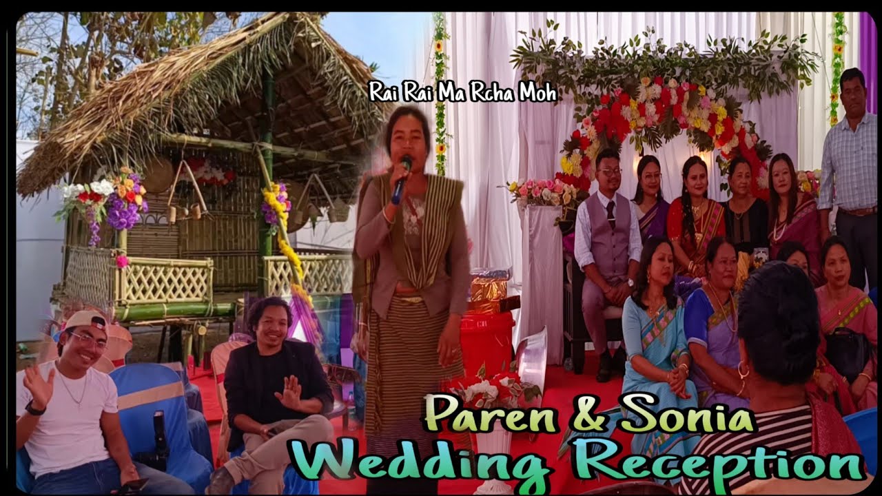 Wedding Reception / Rai RaiMa Rcha Moh / Paren  & Sonia Ni / Gobinda (Muibua)Para / Vlog Video 2026.