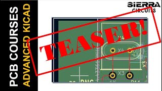 Advanced PCB Design with KiCad | Webinar Teaser | Sierra Circuits