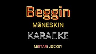 Beggin - Måneskin Karaoke (with Lyrics)