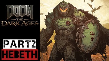 DOOM: The Dark Ages – Chapter 2: Hebeth Full Gameplay Walkthrough (No Commentary, 4K)