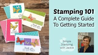 Stamping & Card Making 101: The Best Complete Guide