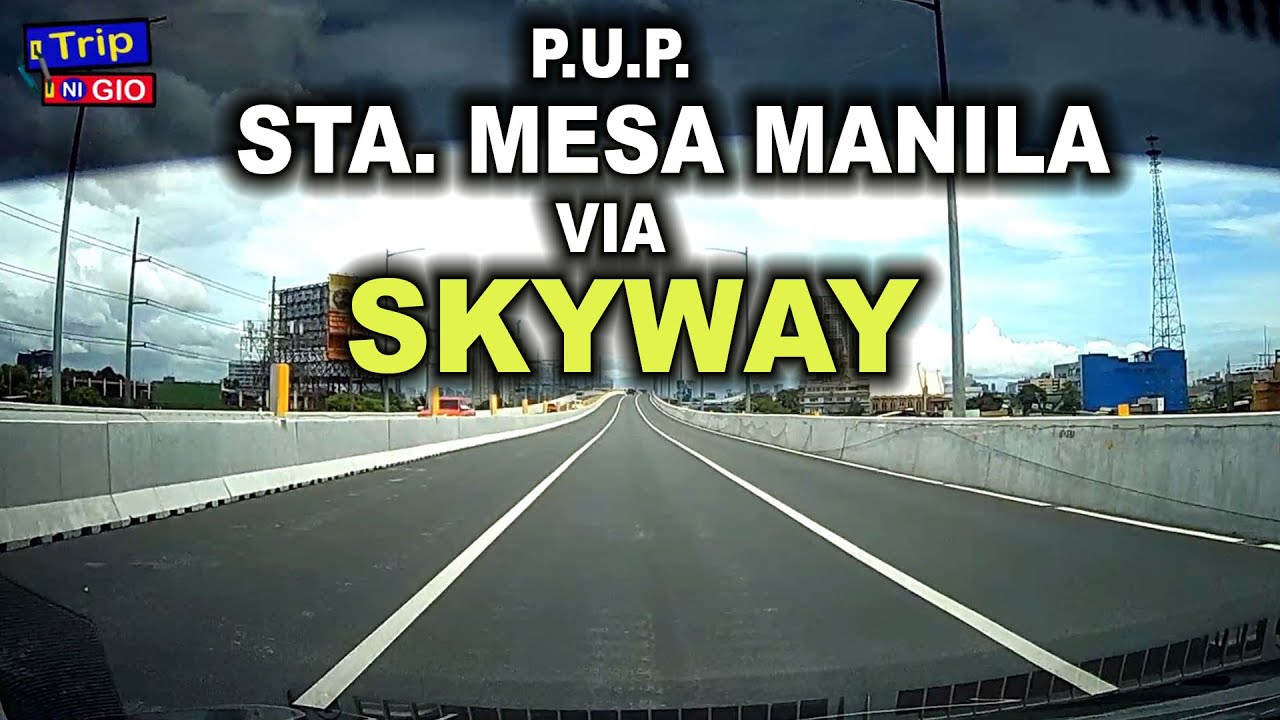 Trip to P.U.P. Sta.Mesa via NLEX - Skyway - Araneta Ave.