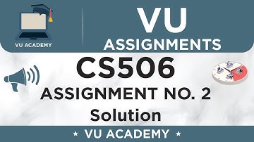 CS506 Assignment No. 2 Spring 2021 100% Complete Solution by VU ACADEMY