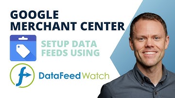 Setup Google Merchant Center with DataFeedWatch 2025 Guide With Google Sheets Examples