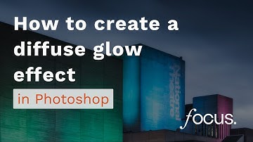 How to create a diffuse glow effect in Adobe Photoshop