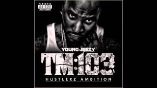 Young Jeezy What I Do (Just Like That)