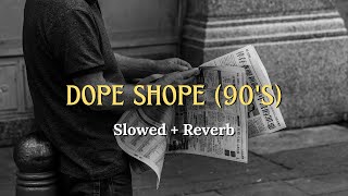 Dope Shope 90’s (Slowed + Reverb) | Yo Yo Honey Singh | RAAG DROPZ | 90’s Punjabi Hip Hop screenshot 4