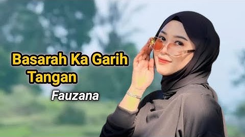 Basarah Ka Garih Tangan | Fauzana | Minang Remix | Viral Tiktok