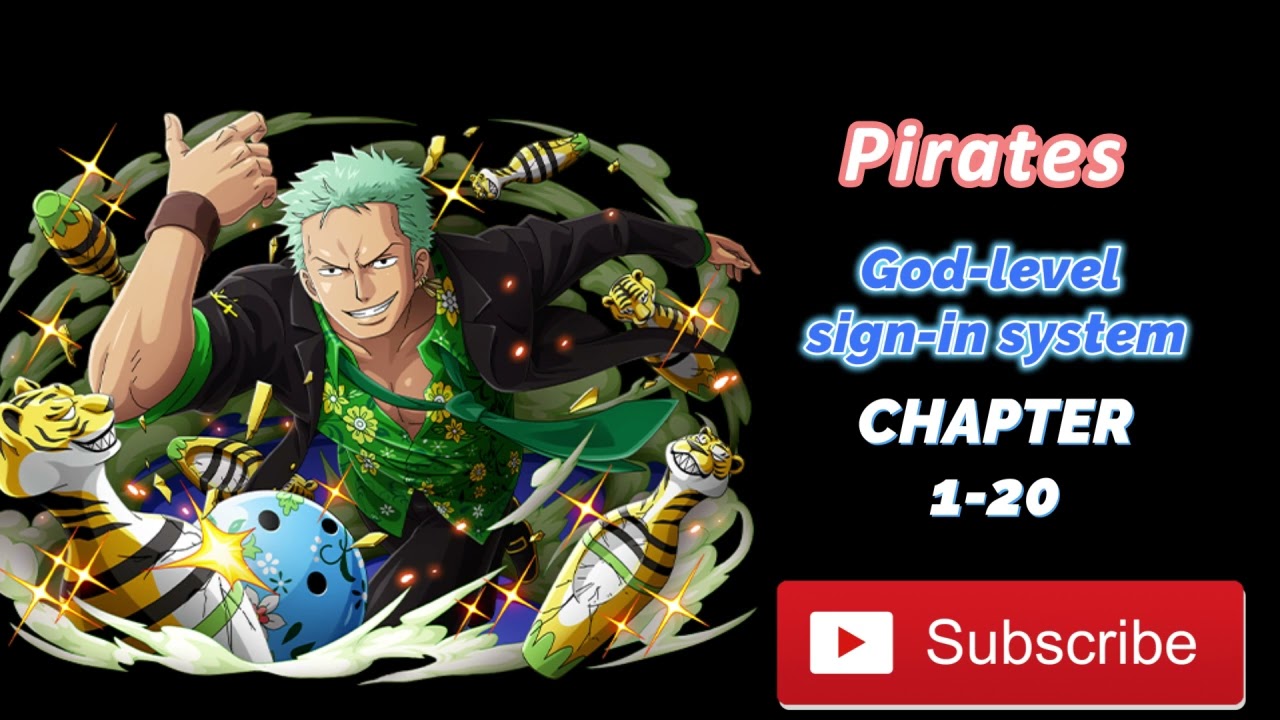 Pirates God-level sign-in system | Chapter-1-20