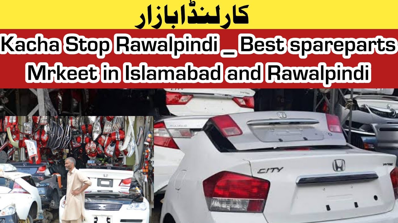 Sparepart markeet Kacha stop Islamabad  | Car lot mall whole sale cantainer markeet | Low price