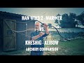 Comparison: Han Wind 2 - Mariner vs. Kheshig - Alibow